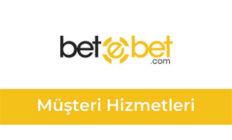Betebet Müşteri Hizmetleri